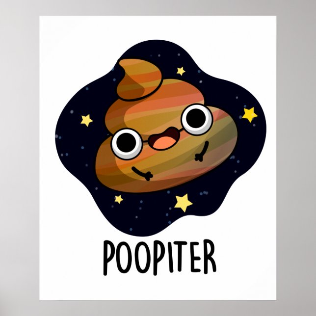 Poster Poopiter Funny Planet Jupiter Pun (Frente)