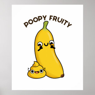 Poster Poopy Fruity Fruta Engraçado
