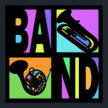 POSTER POP ART BANDA<br><div class="desc">Mostre seu orgulho em banda com este poster de banda estilo pop.</div>