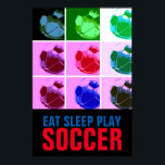Póster Pop Art Coma Sono Jogador de Futebol<br><div class="desc">Trabalhos de arte populares de jogos americanos e internacionais - Eu adoro este jogo. Esportes populares - Imagem da Bola do Jogo de Futebol.</div>