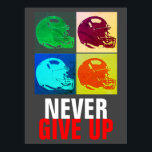 Poster Pop Art Nunca Desiste De Futebol De Sucesso<br><div class="desc">Esportes populares - Arte Pop de futebol</div>