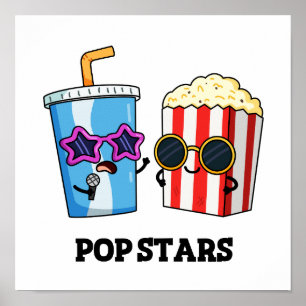 Poster Pop Stars Funny Soda Pop Popcorn Pun