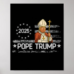 Poster Pope Trump Engraçado Quer Ser O Próximo Papa