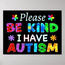 Poster Por Favor, Seja gentil Eu Tenho O AUTISM