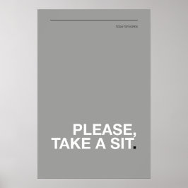 Poster POR FAVOR, SENTEM-SE – Cartaz Engraçado de Banheir