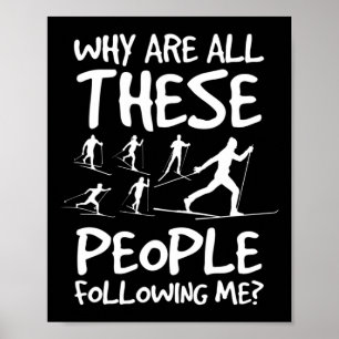 Poster Por Que Todas Essas Pessoas Estão Me Seguindo Entr