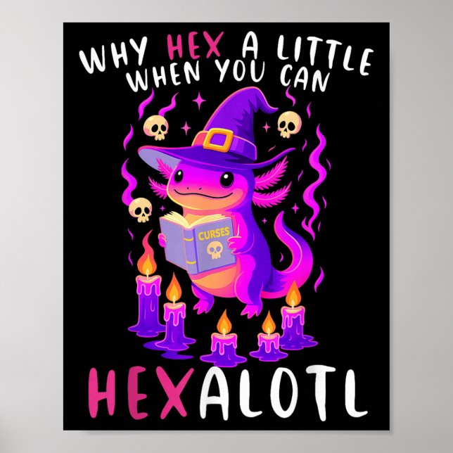 Poster Por Que Vomitar Um Pouco Quando U Pode Hexalotl Wi (Frente)