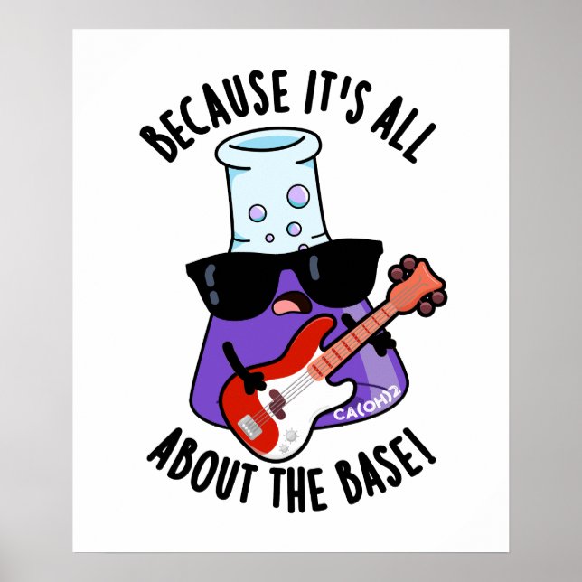 Poster Porque é tudo sobre o trocadilho de Química Base (Frente)