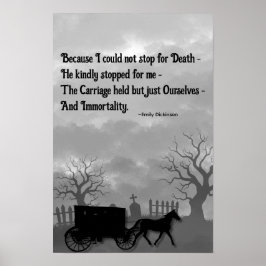 Poster Porque Não Pude Parar Para a Morte Poema Arte Góti