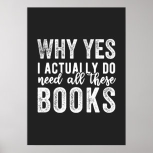 Poster Porque Sim, Eu Preciso De Todos Estes Livros
