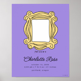 Poster Porta-retratos FRIENDS™ | Estatísticas de Nascimen