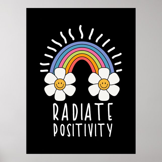 Poster Positividade radiada | Arco-Íris e flores colorida (Frente)