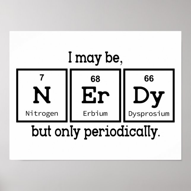 Poster Posso Estar Nerdy, Mas Só Periodicamente (Frente)