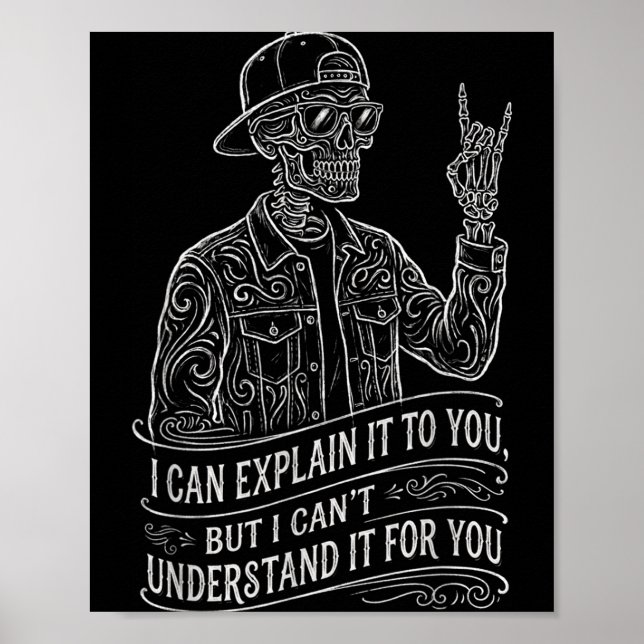 Poster Posso Explicar para Você Esqueleto Piada Engraçada (Frente)