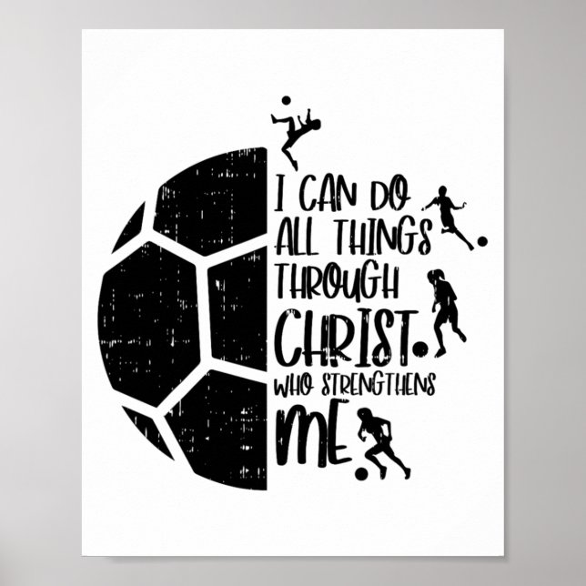 Poster Posso Fazer Coisas Através Da Cristo Futebol Pé De (Frente)