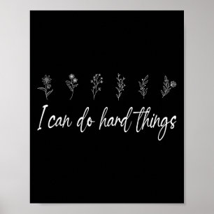 Poster Posso Fazer Coisas De Duro Inspirati Motivacional 