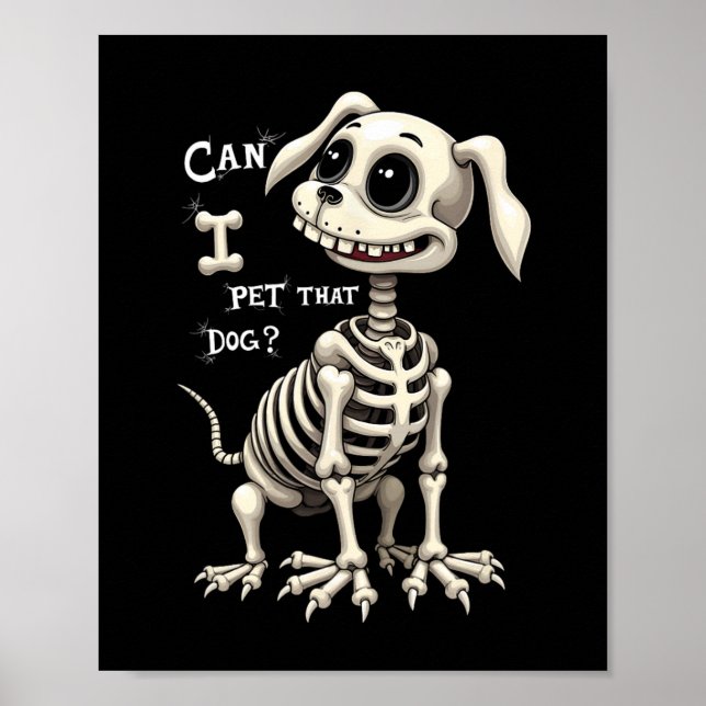 Poster Posso Pôr Os Presentes De Halloween Do Esqueleto D (Frente)