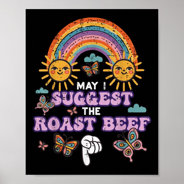 Poster Posso Sugerir O Rosbife Engraçado Inadequado A (Frente)