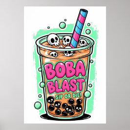 Poster Pôster Boba Blast – Beba ou Morra!