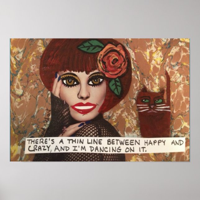 PÓSTER POSTER-HÁ UMA LINHA FINA ENTRE FELIZ E LOUCA (Frente)