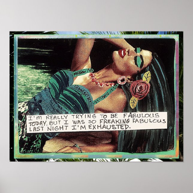 PÓSTER POSTER-IM TENTA SER FABULOSA HOJE (Frente)