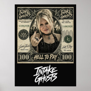 Poster Pôster Intake Ghosts Hell To Pay
