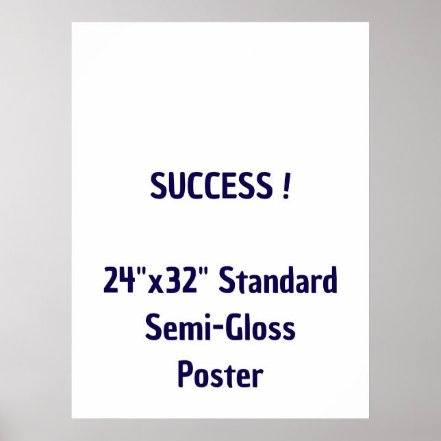 Poster Pôster padrão semi-brilho 24"x32" (Frente)