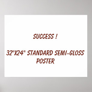 Poster Pôster padrão semi-brilho 32"x24"