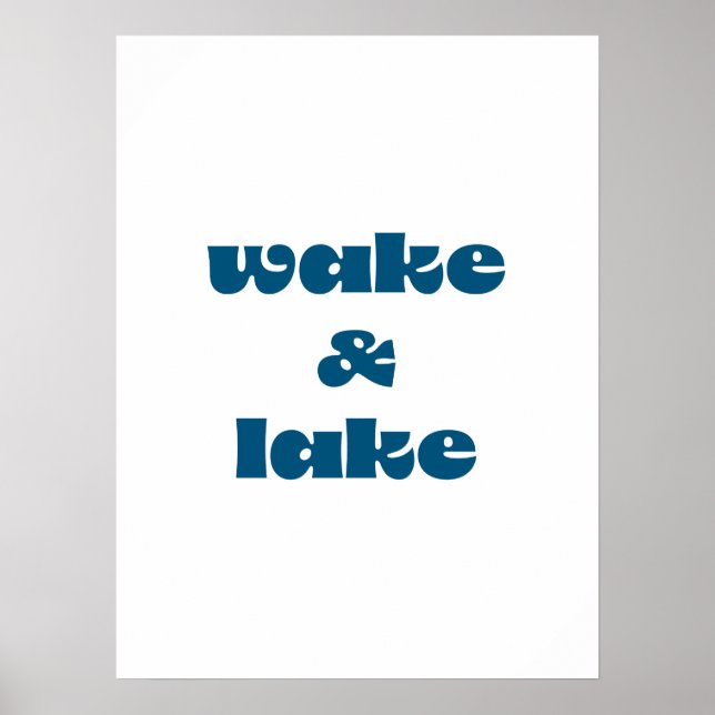 Poster Pôster Wake & Lake (Frente)