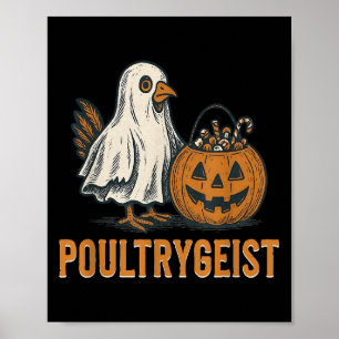 Poster Poultrygeist Chicken Ghost Pumpkin Costume Hallowe