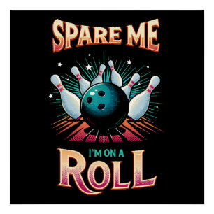 Póster Poupe-me Estou em uma Sequência - Boliche