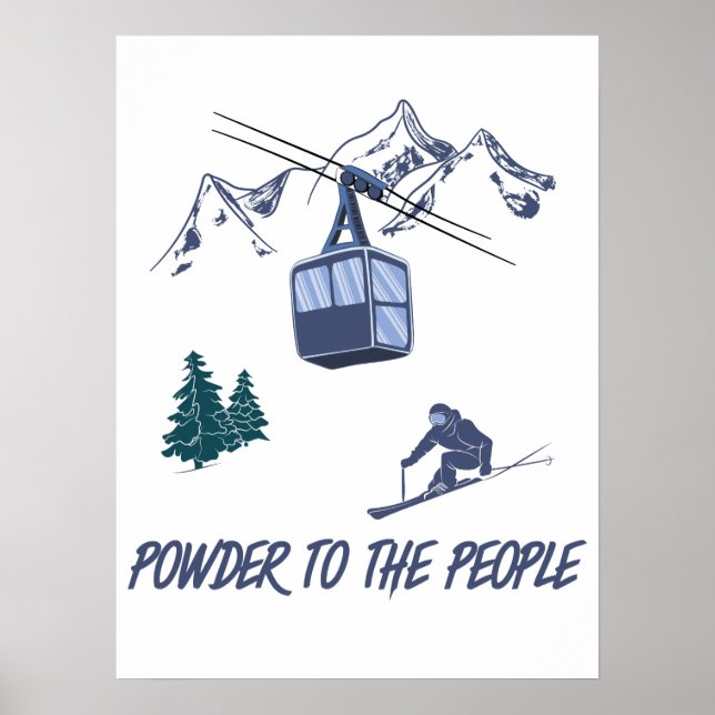 Poster Powder to The People Ski Resort (Frente)