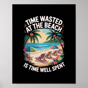 Poster Praia É Tempo Gasto Palmeiras Oceano Retro Praia S