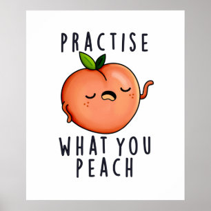 Poster Pratique o que você prega de trocadilho Fruta posi