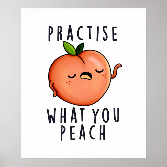 Poster Pratique o que você prega de trocadilho Fruta posi (Frente)