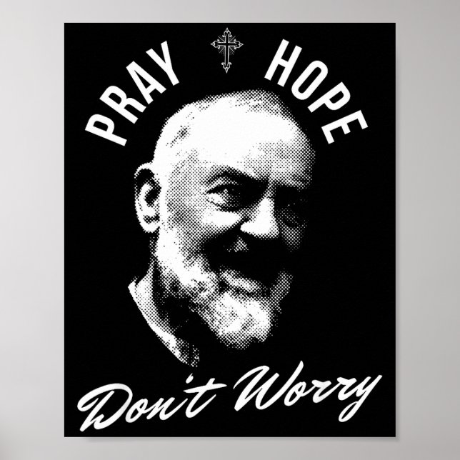 Poster Pray Hope And Don't Worry Saint Padre O  (Frente)