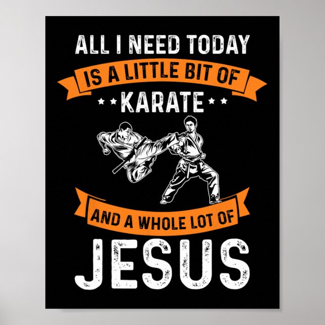 Poster Precisa de Karate Jesus Cristo Cristão Deus Adora  (Frente)