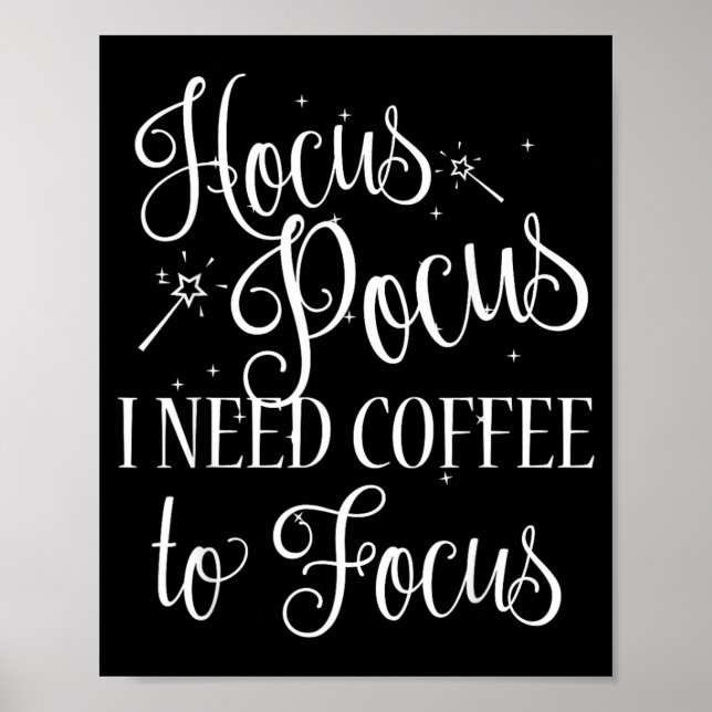 Poster Preciso de Café para Me Concentrar Camiseta Divert (Frente)