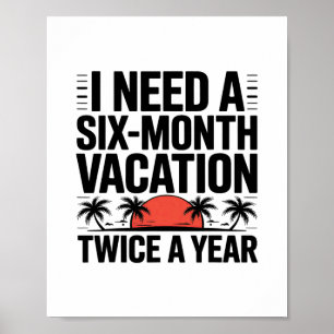 Poster Preciso de uma viagem de seis meses duas vezes por