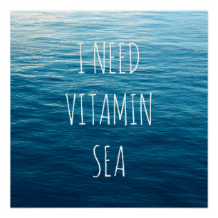 Póster PRECISO DE VITAMIN SEA - Poster com fundo marinho.