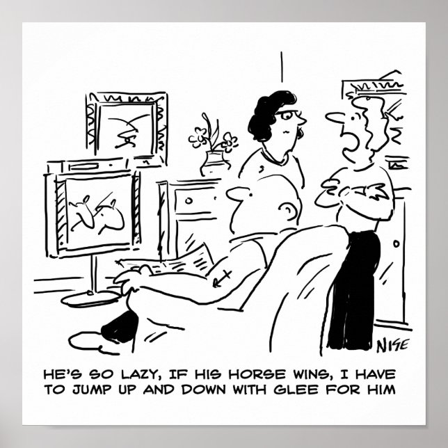 Poster Preguiçoso assiste corridas de cavalos na televisã (Frente)