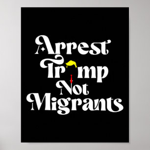 Poster Prender Trump Não Migrantes