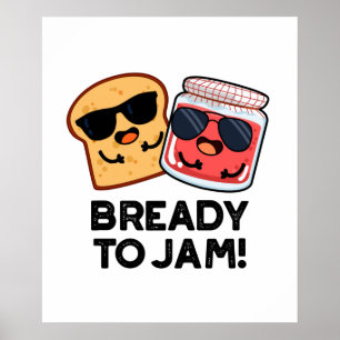Poster Preparado Para Emperrar Pun De Pão Cute