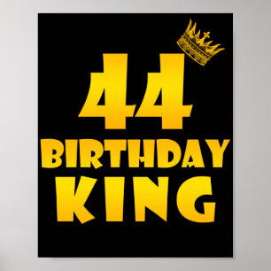 Poster Presente de 44 de aniversário para Rei de Anivers