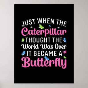 Poster Presente de borboleta   Tornou-Se Uma Borboleta