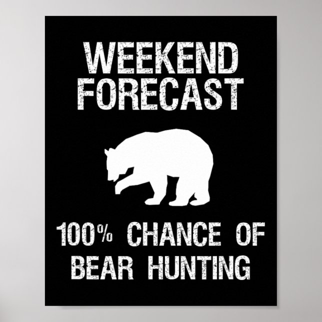 Poster Presente de caça ao urso - Previsão de Fim de Sema (Frente)