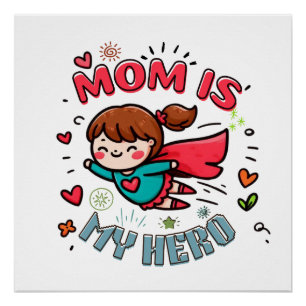 Póster Presente de dia de as mães Mamãe É Meu Herói