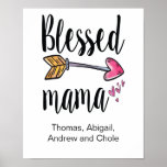 Poster Presente de Mama Abençoada Personalizada para Nome<br><div class="desc">Uma poster com os nomes dos filhos. Um presente de excelente para a mãe em qualquer ocasião.</div>