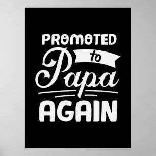 Poster Presente De pai Promovido Ao Papá Novamente