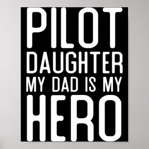Poster Presente de Piloto Homem Filha Pai é Herói Pilotos